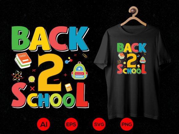 Back to School T-shirt Design 52: Graphics & T-Shirt Designs