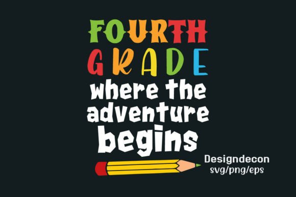 Fourth Grade Back to School T-shirt Svg: Graphics & Crafts