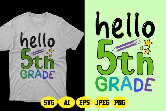 Hello 5th Grade Back to School SVG Graphics
