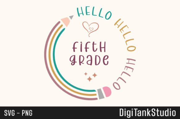 Hello Fifth Grade Back-to-School Graphics