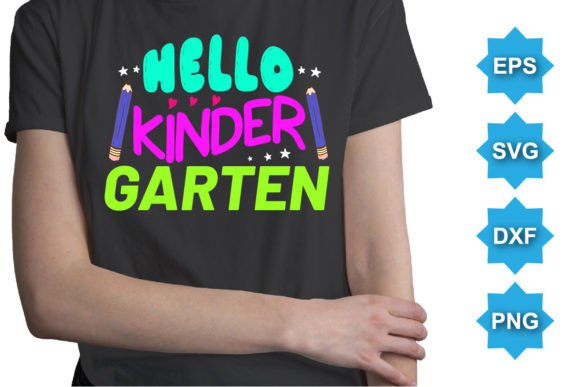 Hello Kinder Garten Happy Back to School Graphics