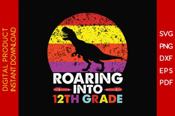 Roaring into 12th Grade Back to School Graphics